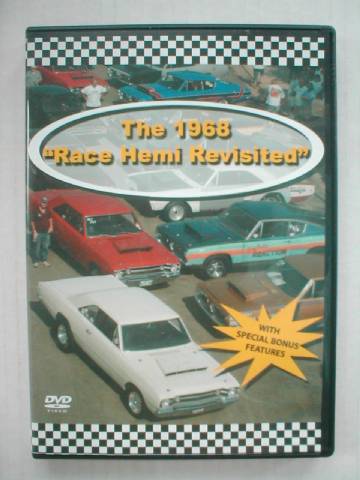 DVD - The 1968 Race Hemi Revisited - 2007 First Class Video Productions, Total Running Time: 34 Minutes.